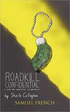 Roadkill Confidential