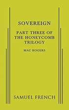 Sovereign: Part Three of the Honeycomb Trilogy