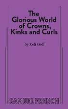 The Glorious World of Crowns, Kinks and Curls