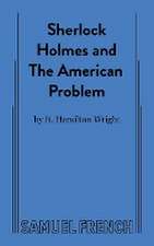 Sherlock Holmes and the American Problem