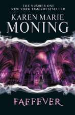 Moning, K: Faefever