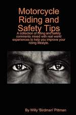 Motorcycle Riding and Safety Tips