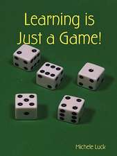 Learning Is Just a Game!