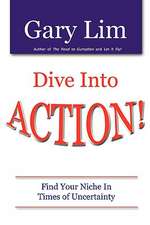 Dive Into Action! Find Your Niche in Times of Uncertainty