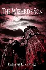 The Wizard's Son: My Story of Survival