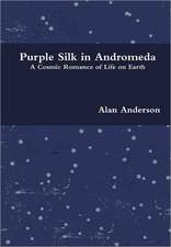 Purple Silk in Andromeda