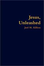 Jesus, Unleashed