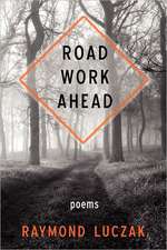 Road Work Ahead