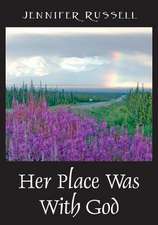 Her Place Was with God