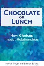 Chocolate or Lunch