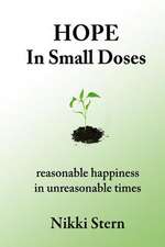 Hope in Small Doses