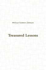 Treasured Lessons