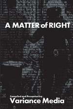 A Matter of Right: Futures of Justice