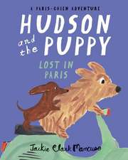 Hudson and the Puppy: Lost in Paris