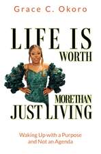 Life Is Worth More Than Just Living