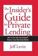 The Insider's Guide to Private Lending