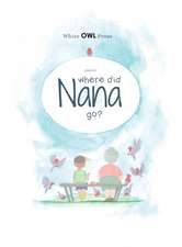 Where did Nana go?