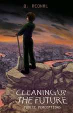 Cleaning Up The Future