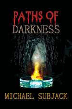 Paths of Darkness