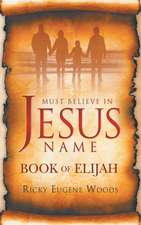 Must Believe in Jesus' Name