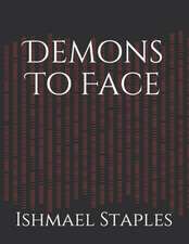 Demons To Face