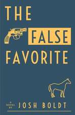 The False Favorite