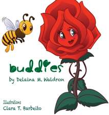 Waldron, D: Buddies