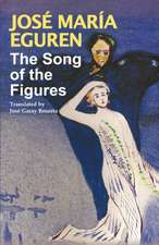 The Song of the Figures by Jose Maria Eguren