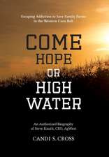 Come Hope or High Water