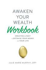 Awaken Your Wealth Workbook