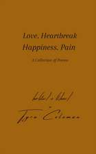 Love. Heartbreak. Happiness. Pain