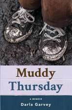 Muddy Thursday