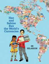 Hao and Sabine Buy the World's Currencies