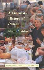 Linguistic History of Italian, A