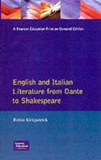 English and Italian Literature From Dante to Shakespeare: A Study of Source, Analogue and Divergence