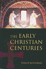 The Early Christian Centuries