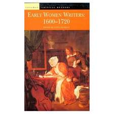 Early Women Writers: 1600 - 1720