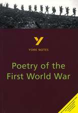 Sambrook, H: Poetry of the First World War: York Notes for G