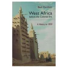 West Africa before the Colonial Era: A History to 1850