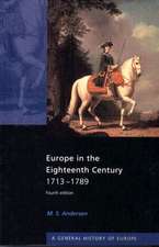 Europe in the Eighteenth Century 1713-1789