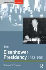 The Eisenhower Presidency, 1953-1961