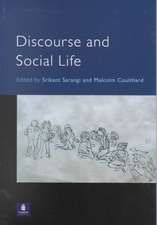 Discourse and Social Life