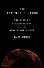 The Invisible Siege: The Rise of Coronaviruses and the Search for a Cure