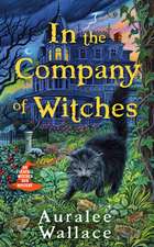 In the Company of Witches