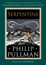 His Dark Materials: Serpentine