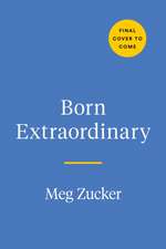 Born Extraordinary