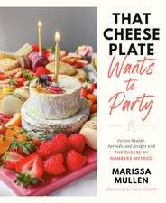 That Cheese Plate Wants to Party