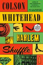 Whitehead, C: Harlem Shuffle