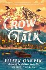 Garvin, E: Crow Talk