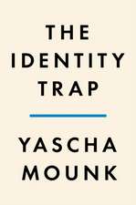 The Identity Trap